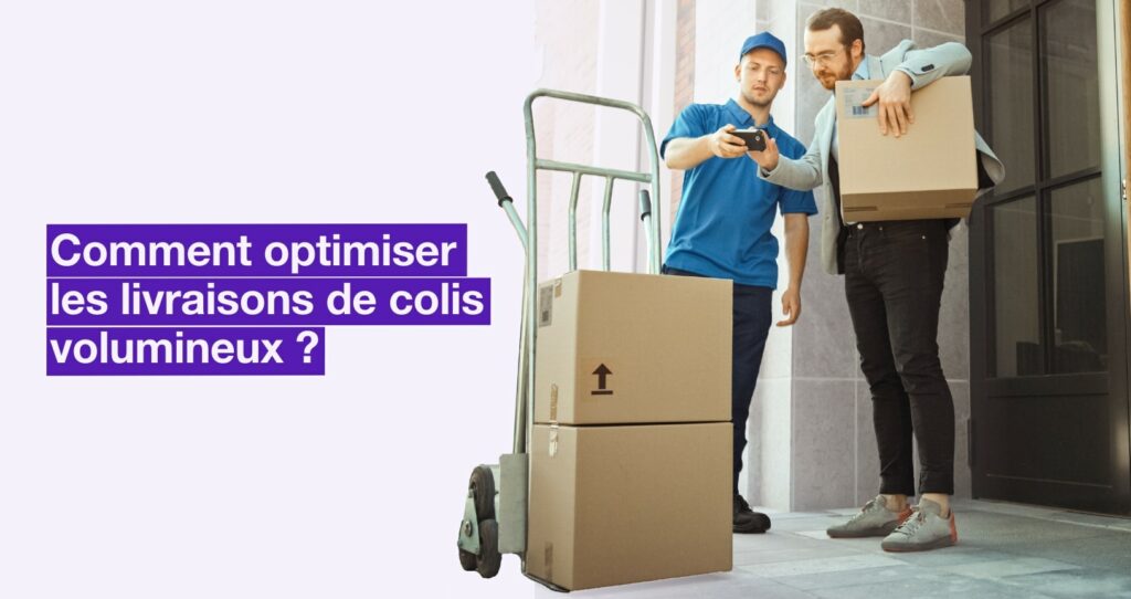 Comment Optimiser La Livraison De Colis Volumineux Antsroute