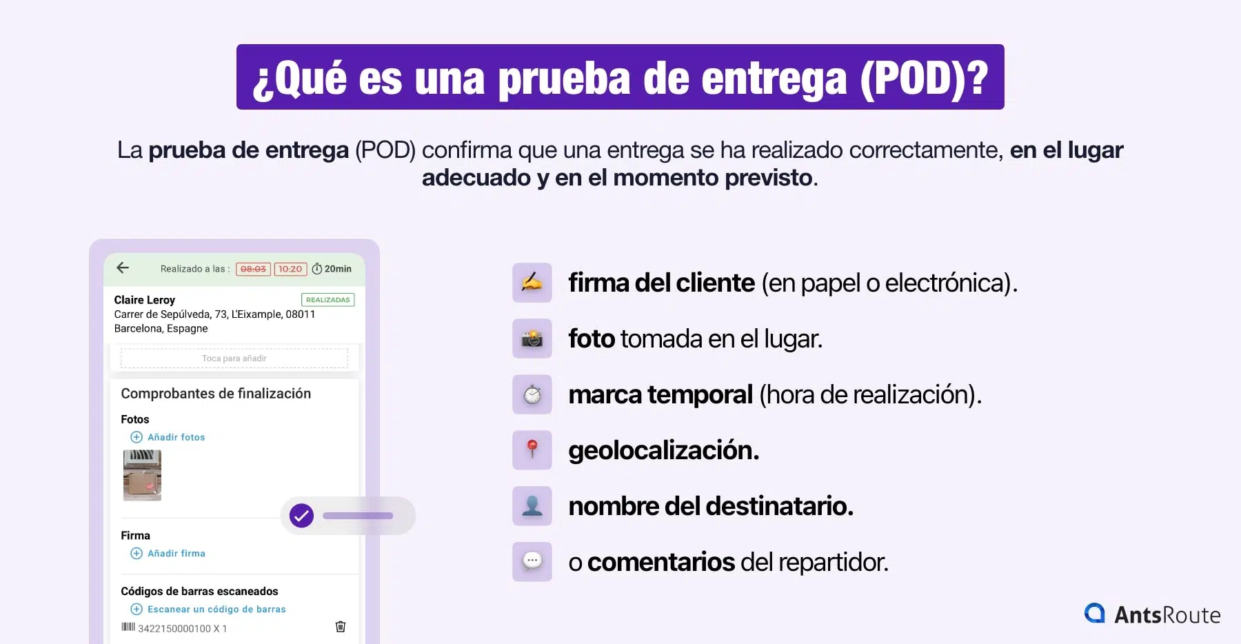 Infografía que presenta los elementos que figuran en una prueba de entrega: firma, foto, marca temporal, geolocalización, destinatario y comentarios.