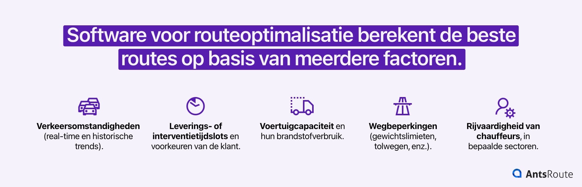 Diagram met de factoren waarmee software voor routeoptimalisatie rekening houdt.