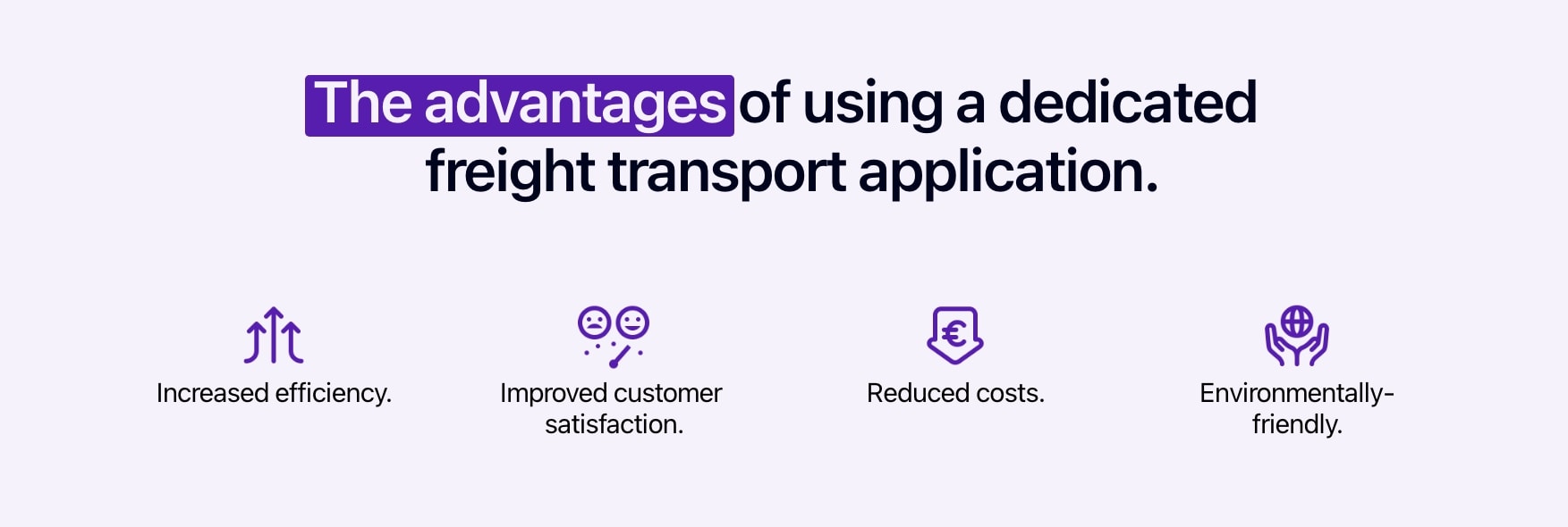 Figure showing the advantages of a freight transport application.