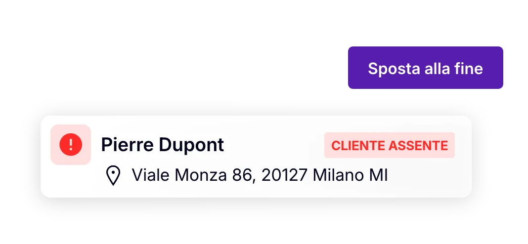 Spostamento alla fine del giro di una consegna in seguito all’assenza del cliente.