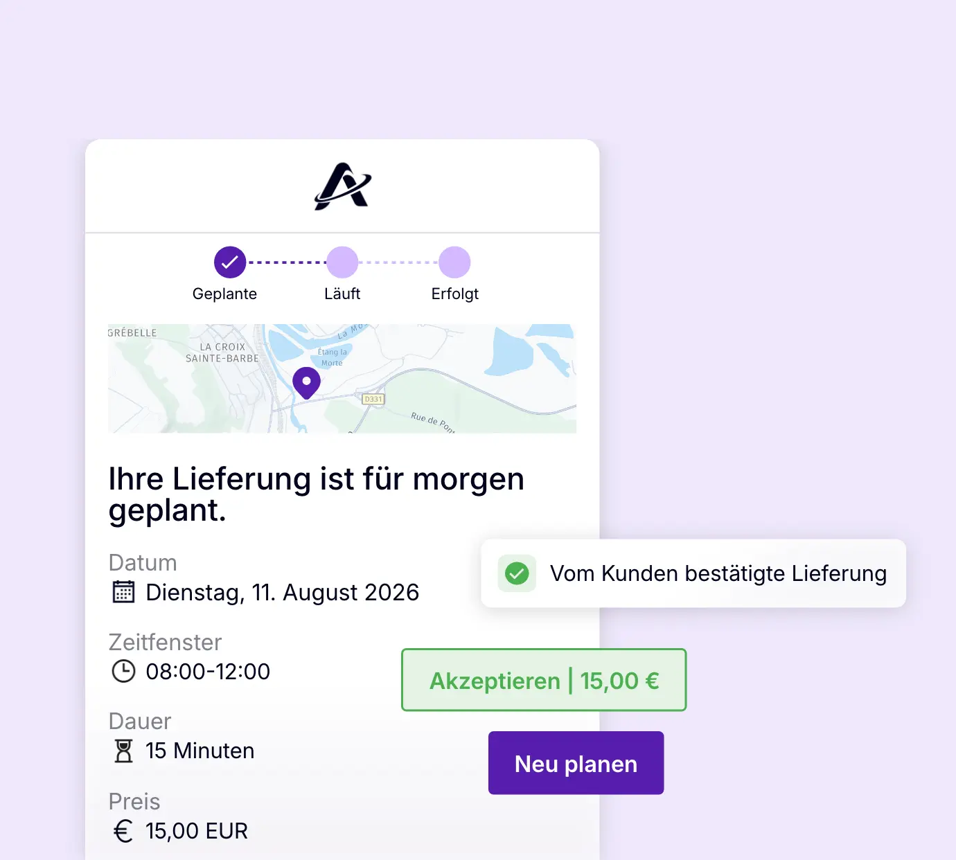 Kunde bestätigt einen geplanten Liefertermin oder kann das Zeitfenster online neu planen