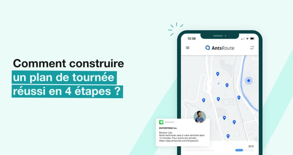 Un plan de tournées réussi en 4 étapes, c’est possible