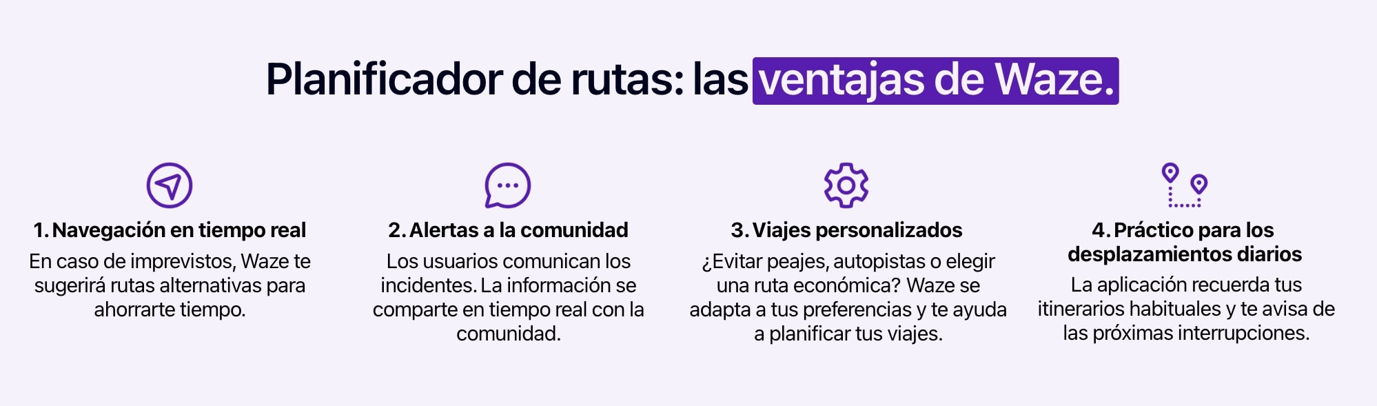 Diagrama que muestra las ventajas de la aplicación Waze para la planificación de rutas.