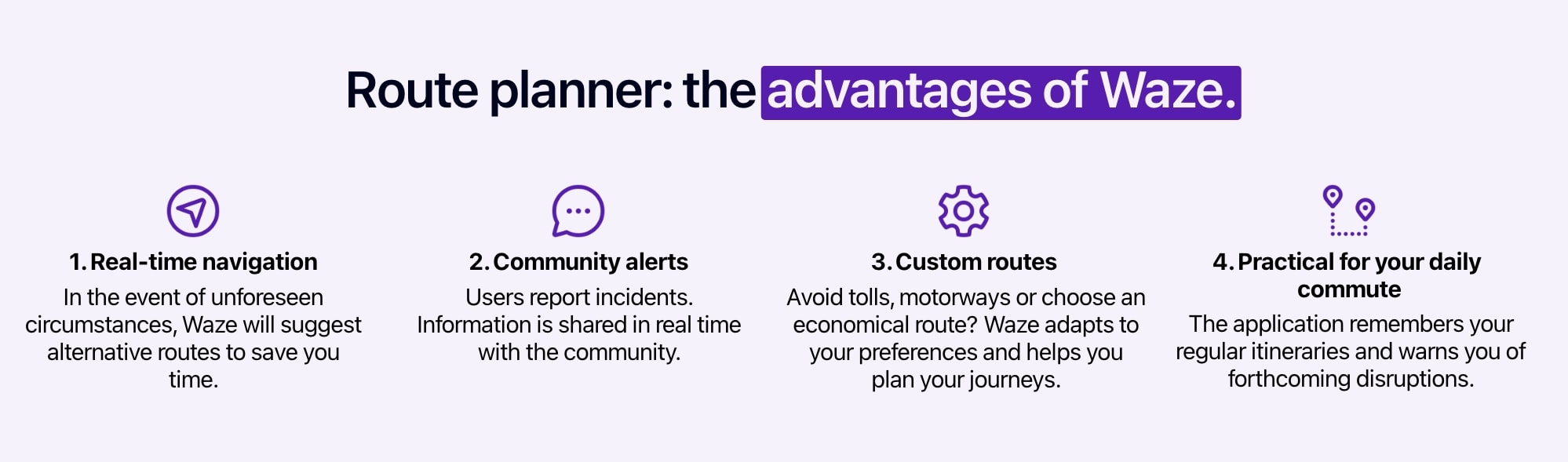 Diagram showing the advantages of the Waze application for route planning.