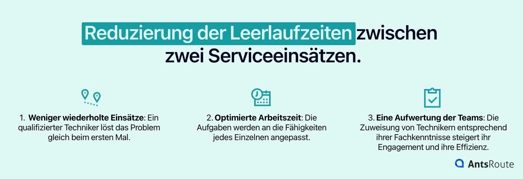 Schema mit 3 Strategien, die man anwenden kann, um die Leerlaufzeiten zwischen zwei Einsätzen zu verringern.