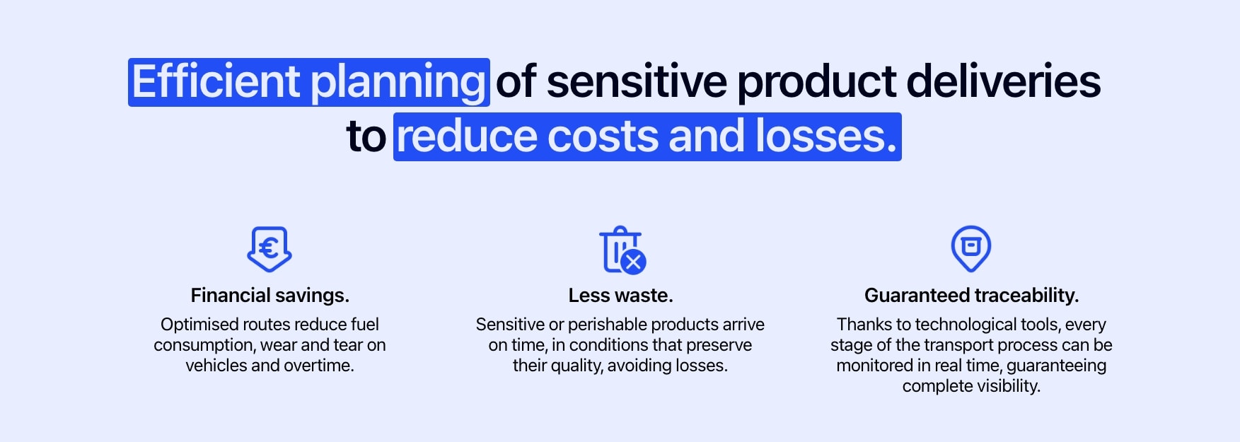 Diagram showing the three advantages of effective planning for the delivery of sensitive products.