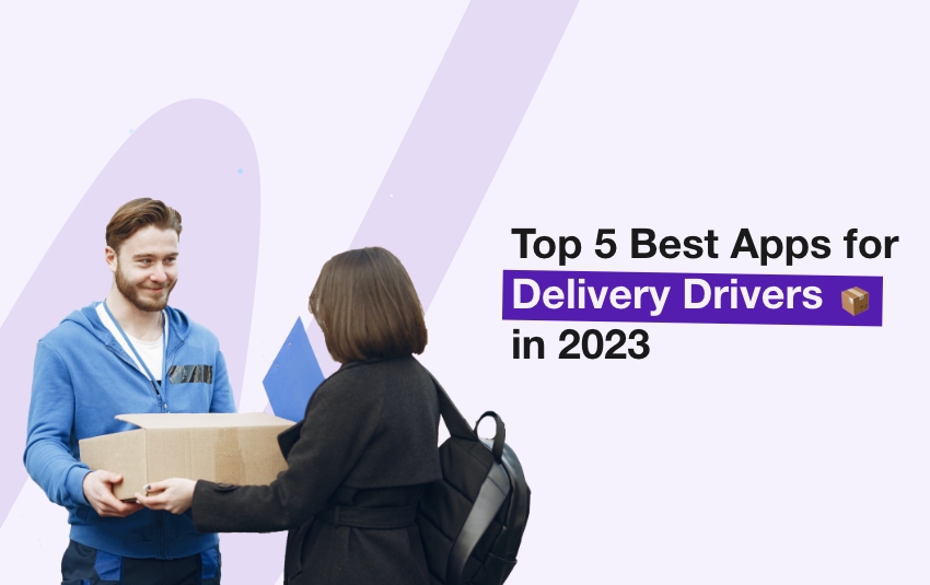 The 5 best apps for delivery drivers in 2023 AntsRoute