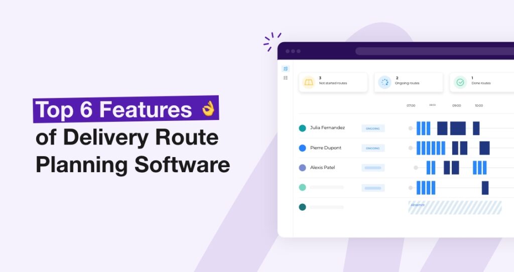 Delivery Route Planning Software Top 6 Features